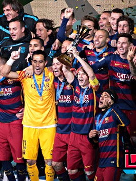 2015世俱杯：巴萨六年后再成五冠王 统治力!十年间已豪取26冠